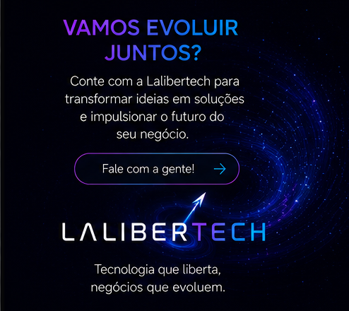 Lalibertech - Vamos Evoluir Juntos